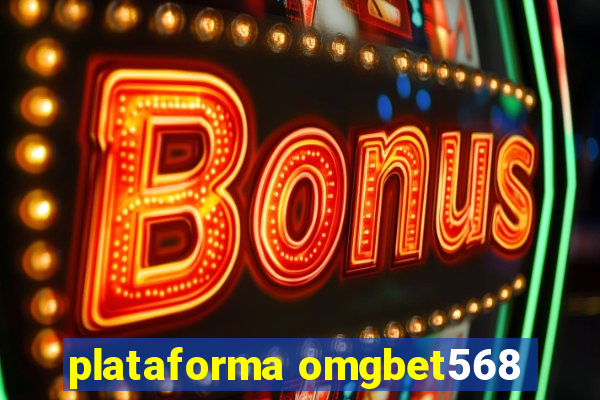 plataforma omgbet568